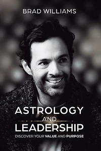 Astrology and Leadership: Discover Your Value and Purpose