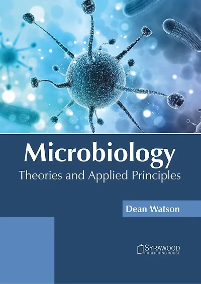 Microbiology: Theories And Applied Principles