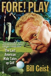 Fore! Play: The Last American Male Takes Up Golf