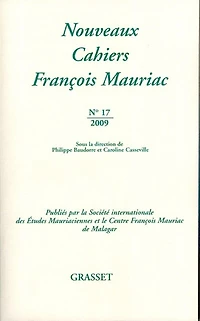 Nouveaux cahiers François Mauriac, n°17. les grands écrivains critiques littéraires : Mauriac et autres: autres