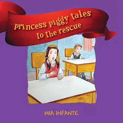 Princess Piggy Tales to the Rescue