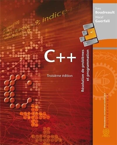 C++: résolution de problèmes et programmation en C++