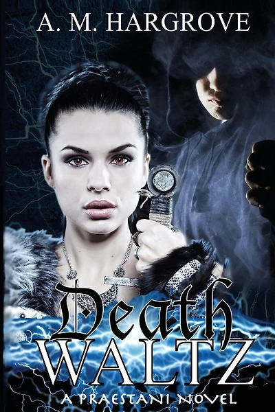 Death Waltz: A Praestani Novel Book 2
