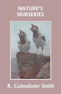Nature's Nurseries (yesterday's Classics)