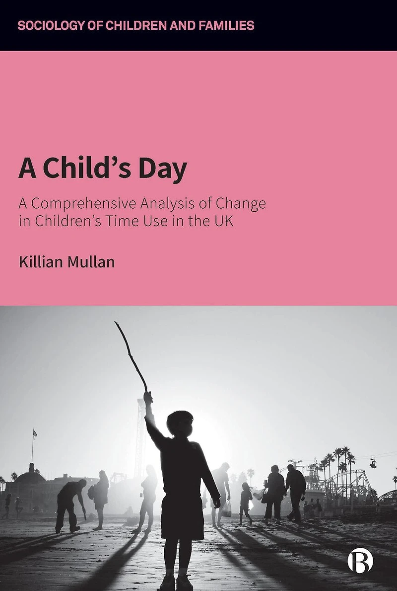 A Child’s Day: Comprehensive Analysis of Change Children’s Time Use the UK