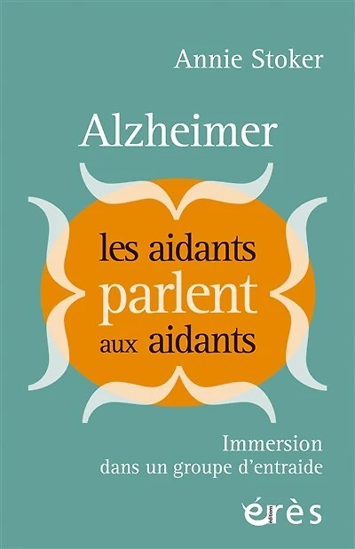 Alzheimer : les aidants parlent aux immersion dans un groupe d'entraide:
