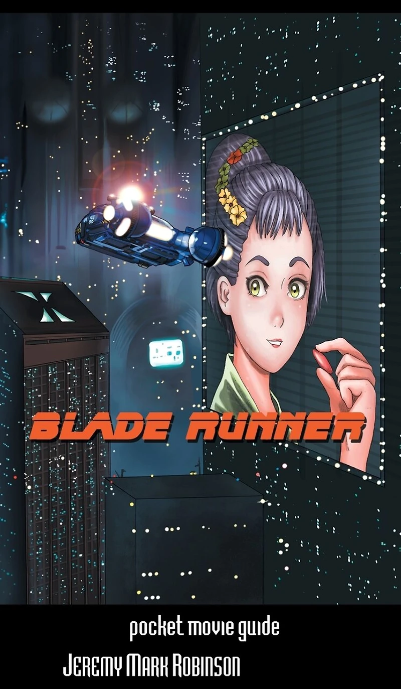 BLADE RUNNER: POCKET GUIDE