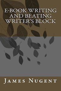 E-book Writing and Beating Writer's Block