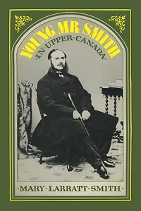 Young Mr Smith in Upper Canada