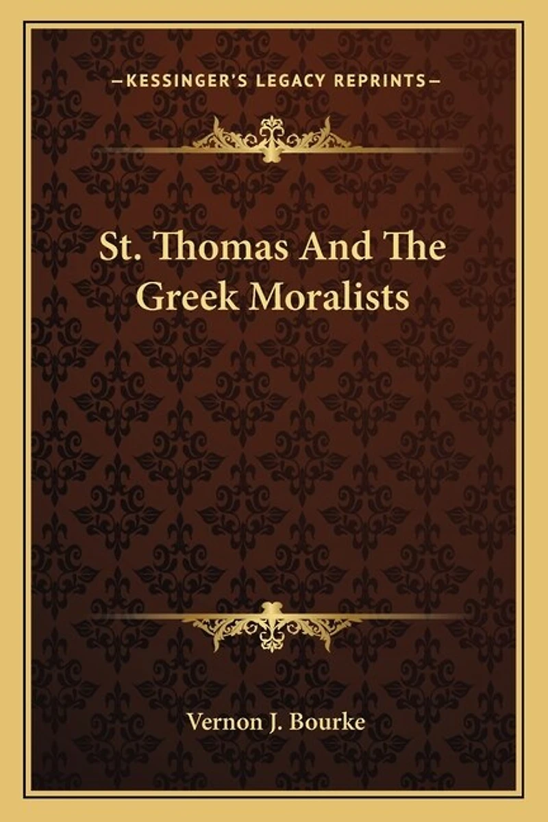 St. Thomas and the Greek Moralists