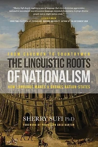 From Cavemen to Countrymen: The Linguistic Roots of Nationalism