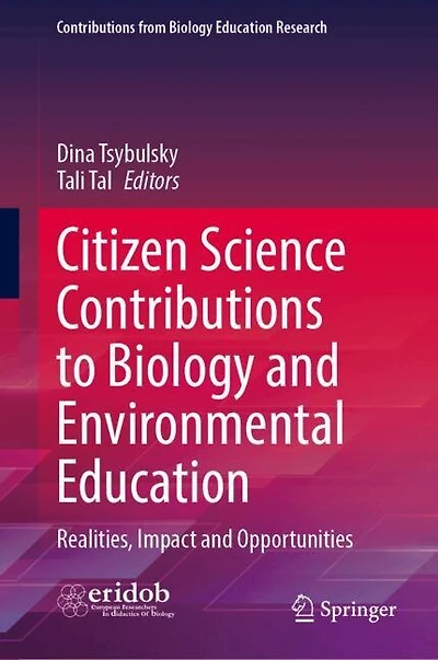 Citizen Science Contributions to Biology and Environmental Education: Realities, Impact Opportunities