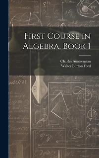 First Course in Algebra
