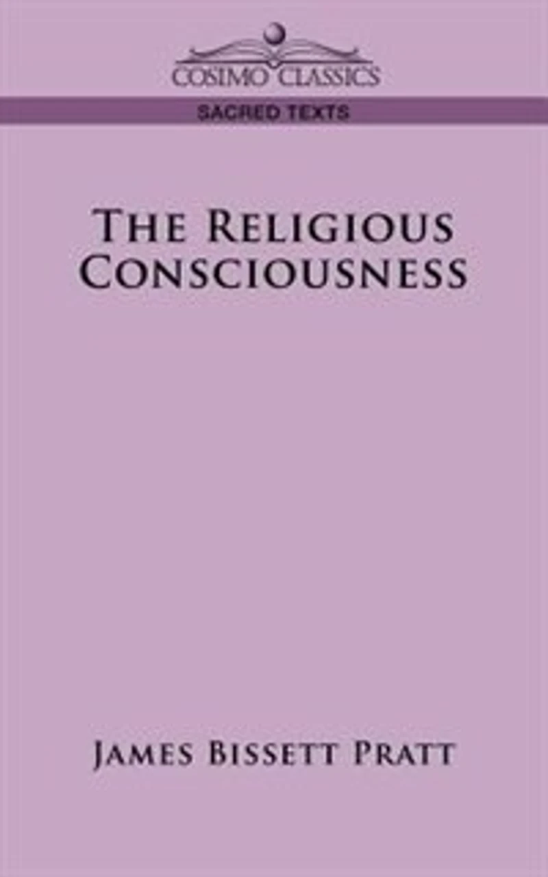 The Religious Consciousness