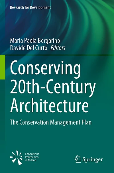 Conserving 20th-Century Architecture: The Conservation Management Plan