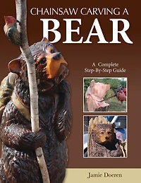 Chainsaw Carving A Bear: Complete Step-By-Step Guide