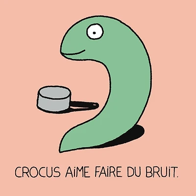 Crocus aime le bruit
