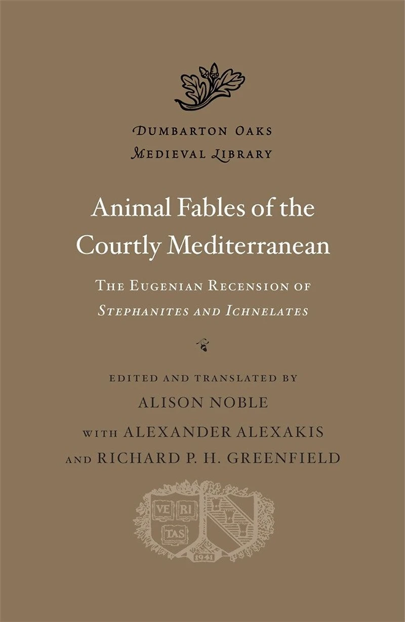 Animal Fables of the Courtly Mediterranean: The Eugenian Recension of Stephanites and Ichnelates