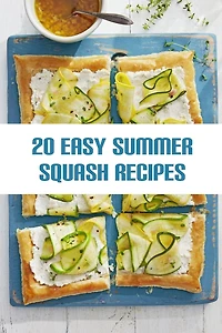20 Easy Summer Squash Recipes: You'll Want on Repeat All Season - 2020