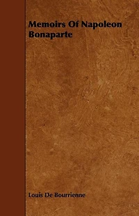 Memoirs of Napoleon Bonaparte