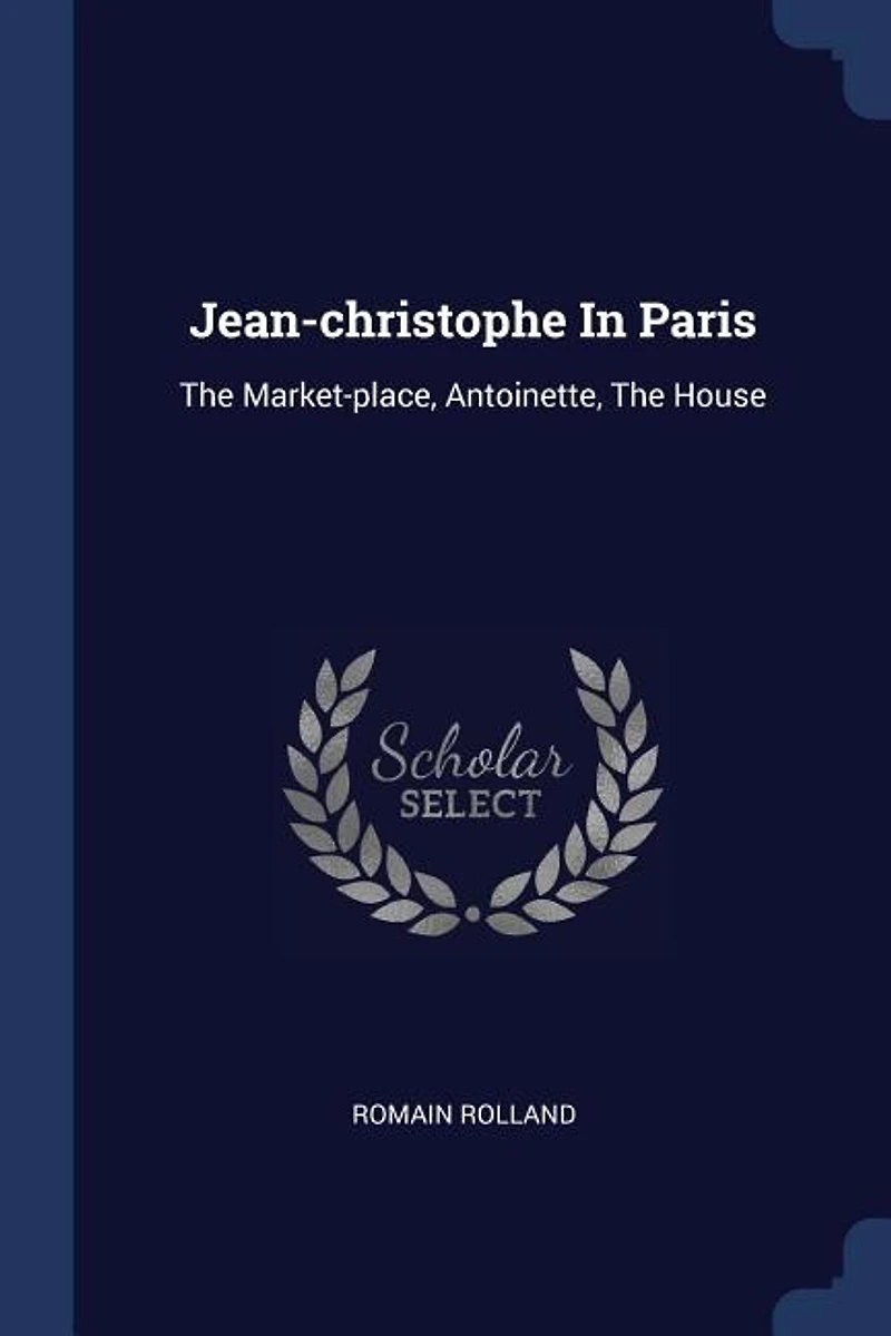 Jean-christophe Paris: The Market-place, Antoinette, House