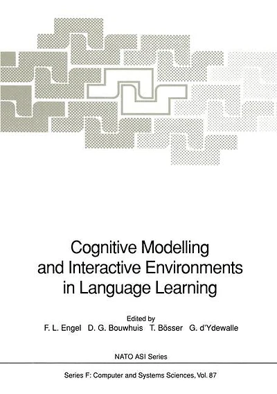 Cognitive Modelling and Interactive Environments in Language Learning