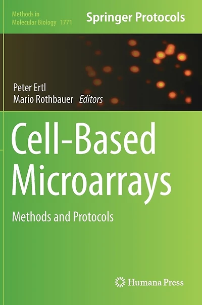 Cell-Based Microarrays: Methods and Protocols