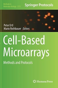 Cell-Based Microarrays: Methods and Protocols
