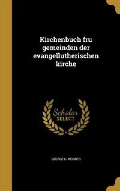 Kirchenbuch fru gemeinden der evangellutherischen kirche