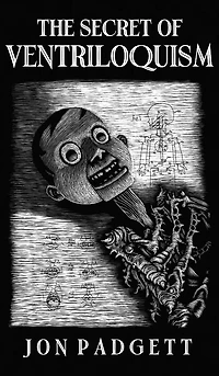 The Secret of Ventriloquism: Expanded Edition
