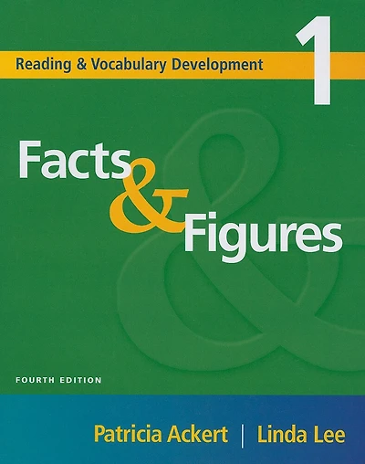 Facts & Figures: Reading And Vocabulary Development 1