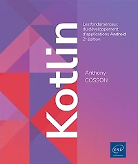 Kotlin: les fondamentaux du développement d'applications Android