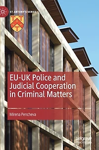 Eu-uk Police And Judicial Cooperation Criminal Matters