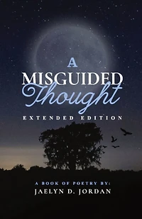 A Misguided Thought Extended Edition: Extended Edition: