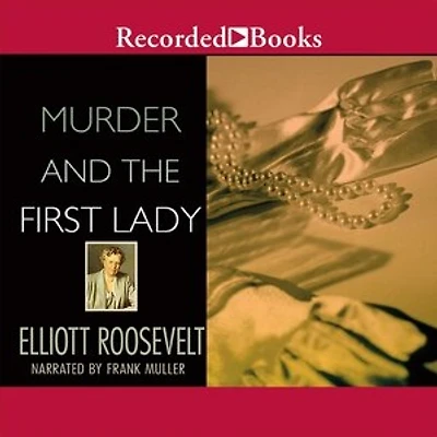 Murder and the First Lady