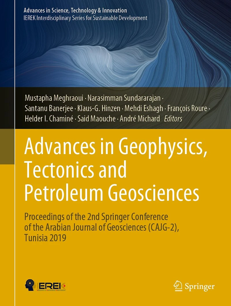 Advances Geophysics, Tectonics and Petroleum Geosciences: Proceedings of the 2nd Springer Conference Arabian Journal Geosciences (CAJG-2), Tunisia 2019