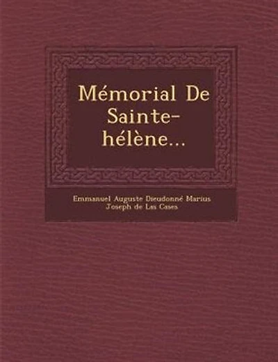 Mémorial De Sainte-hélène...