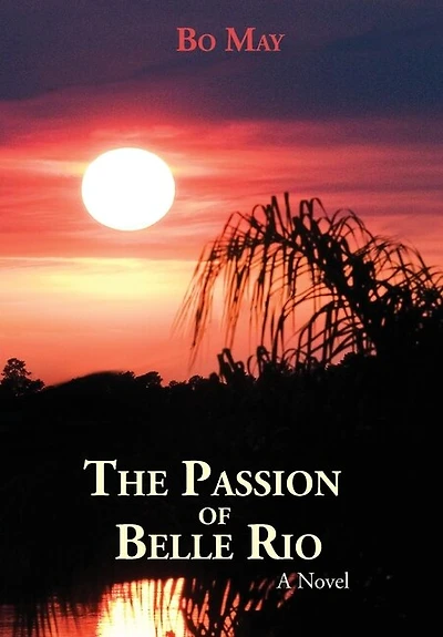 The Passion Of Belle Rio
