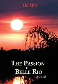 The Passion Of Belle Rio