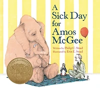 A Sick Day for Amos McGee: (Caldecott Medal Winner)