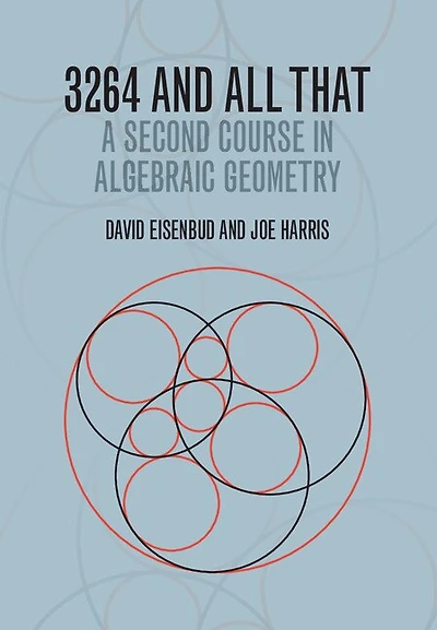 3264 and All That: A Second Course Algebraic Geometry