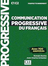 Communication progressive du français: C1-C2 perfectionnement