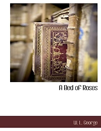 A Bed Of Roses
