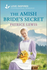 The Amish Bride's Secret: An Uplifting Inspirational Romance