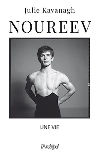 Noureev: une vie