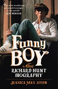Funny Boy: The Richard Hunt Biography