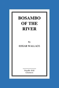 Bosambo of the River