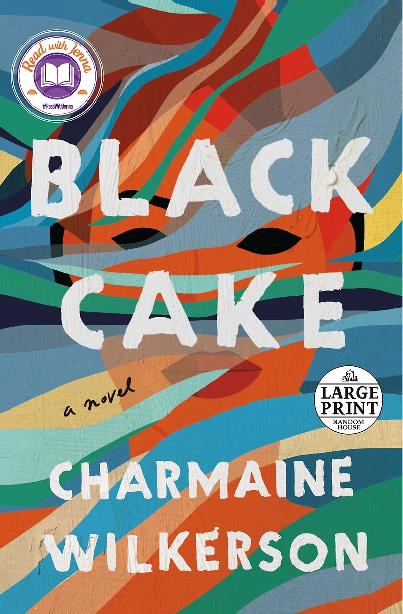 Black Cake: A Read with Jenna Pick: Novel