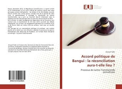 Accord politique de Bangui: la réconciliation aura-t-elle lieu ?