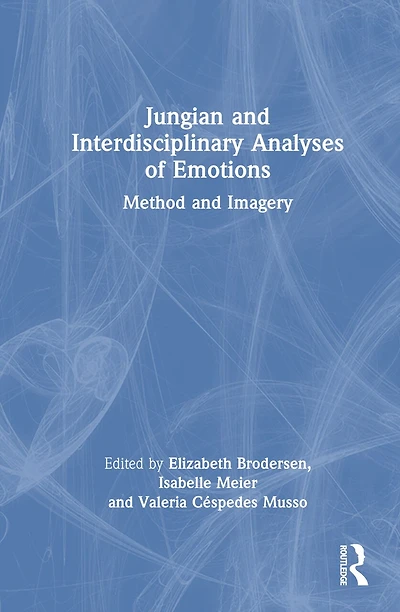 Jungian and Interdisciplinary Analyses of Emotions: Method Imagery